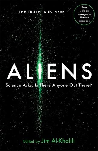 Aliens: Science Asks: Is There Anyone Out There?