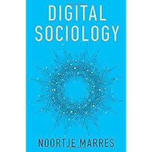Digital Sociology: The Reinvention of Social Research