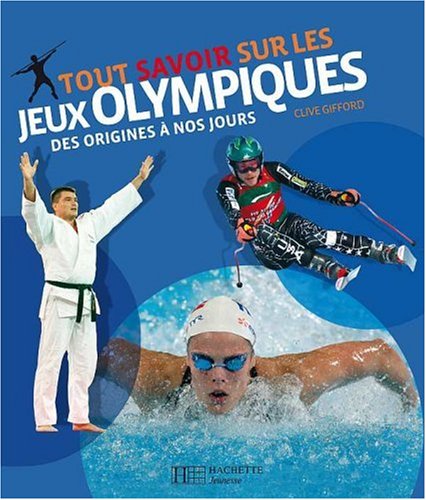 couverture de : Tout savoir sur les jeux olympiques