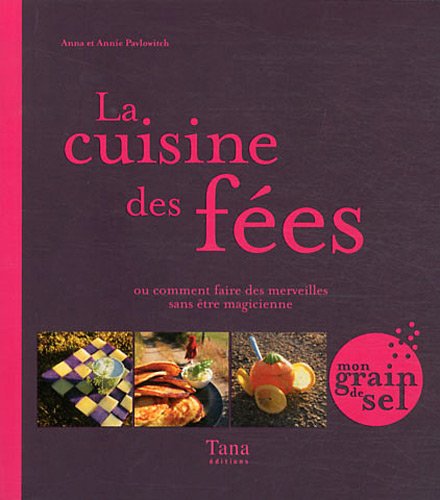 couverture de : La cuisine des f&eacute;es