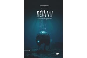 DÉJÀ VU: A Journey Beyond Time