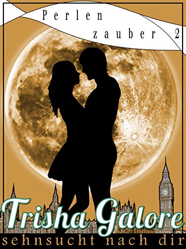 Download Band 2 - Sehnsucht nach dir - Perlenzauber-Trilogie: Ein Teenage Love Drama Download Band 2 - Sehnsucht nach dir - Perlenzauber-Trilogie: Ein Teenage Love Drama