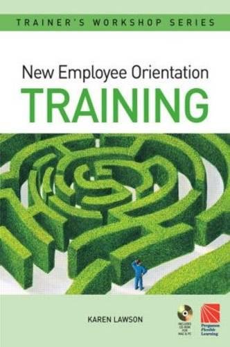 New Employee Orientation Training (Pergamon Flexible Learning Trainer's Workshop Series)