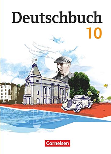 Deutschbuch Gymnasium 10 SchuljahrÖstliche Bundesländer und BerlinSchülerbuch