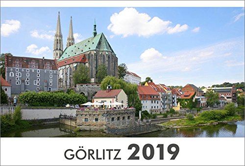 Görlitz 2019: Aktueller Wandkalender aus der Kalender-Serie 