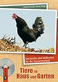 Tiere in Haus und Garten: Audio-CD und 20 Fotos für die Aktivierung (Geräusche und Bildkarten für die Seniorenarbeit) by