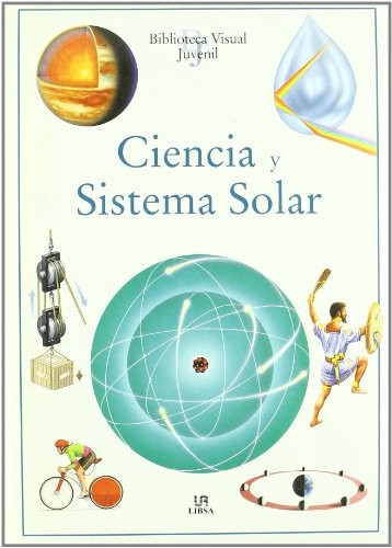 Download Ciencia y Sistema Solar (Biblioteca Visual Juvenil) Download Ciencia y Sistema Solar (Biblioteca Visual Juvenil)