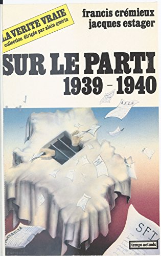 Sur le parti 1939-1940