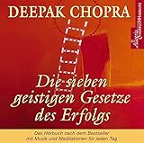 Die sieben geistigen Gesetze des Erfolgs: 1 CD by 