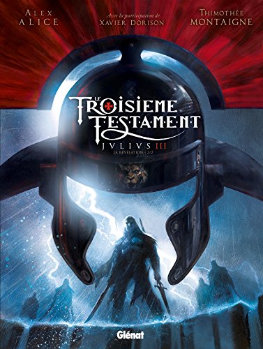 Le Troisième testament - Julius III: La Révélation - Chapitre 2 Le Troisième testament - Julius III: La Révélation - Chapitre 2