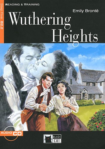 WUTHERING HEIGHTS +CD STEP FIVE B22: Wuthering Heights + audio CD (Reading and training)