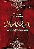 Mara und der Feuerbringer: Band 1 by