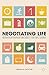 Negotiating Life: Secrets for Everyday Diplomacy and Deal Making (English Edition) by J. Salacuse