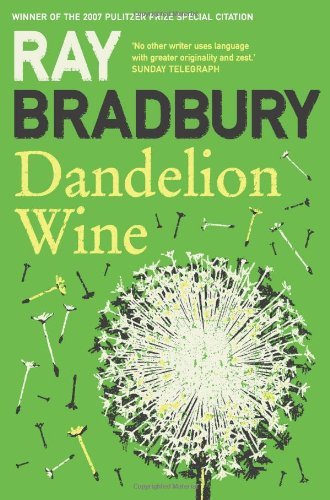 Download Dandelion Wine by Ray Bradbury (2008-01-12) Download Dandelion Wine by Ray Bradbury (2008-01-12)