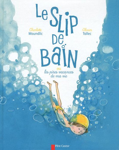 <a href="/node/43197">Le slip de bain</a>