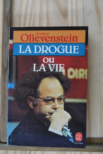 couverture de : LA DROGUE OU LA VIE