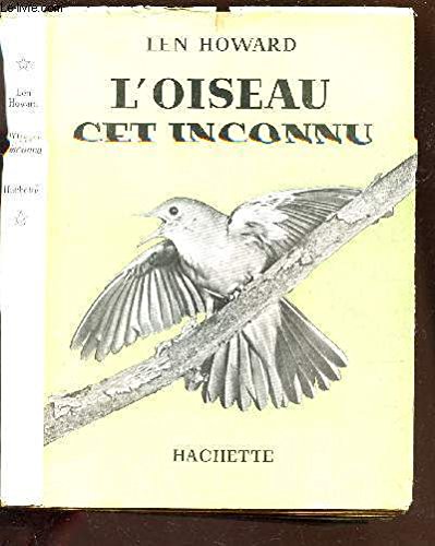 Télécharger L'oiseau cet inconnu. Collection La vie de la nature. livre En ligne