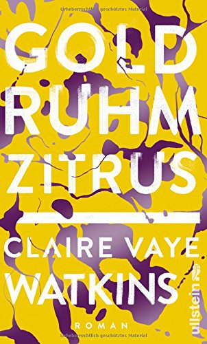 Cover zum Buch Gold Ruhm Zitrus