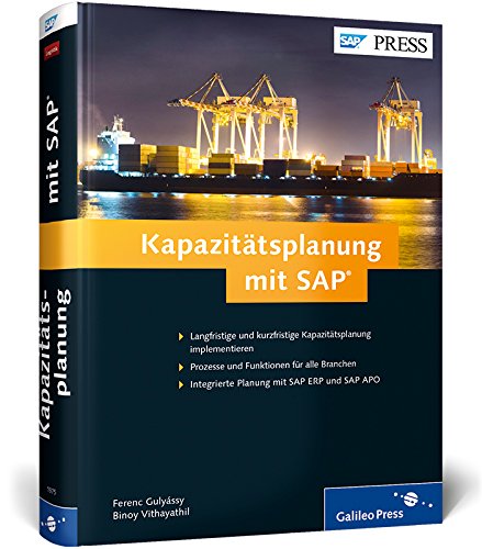 Download Kapazitätsplanung mit SAP: Manufacturing Resource Planning II mit SAP ERP und SAP SCM (SAP APO) (SAP PRESS)