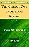 Image de The Curious Case of Benjamin Button: The Original Classics - Illustrated (English Edition)