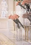 Image de The George V: A Legendary Hotel