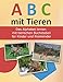ABC mit Tieren: Das Alphabet lernen mit tierischen Buchstaben - Für Kinder und Kleinkinder (Inklusive Spendenaktion 1) by Karl Hoffmann