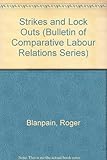 Image de Strikes And Lock-Outs In Industrialized Market Economies