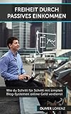 Image de Freiheit Durch Passives Einkommen: Wie Du als Anfänger Schritt für Schritt mit simplen Blogs online Geld verdienen kannst