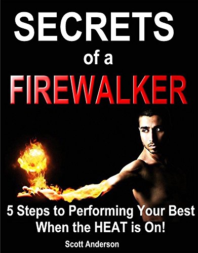 Secrets of a Firewalker