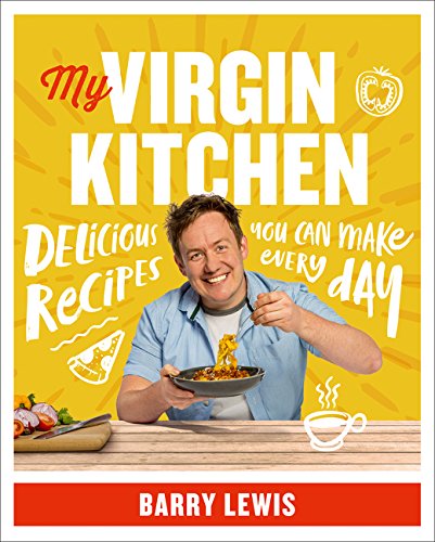 Download My Virgin Kitchen: Delicious recipes you can make every day Download My Virgin Kitchen: Delicious recipes you can make every day