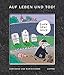 Auf Leben und Tod!: Cartoons und Karikaturen auf Leben und Tod by 