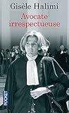 Avocate irrespectueuse