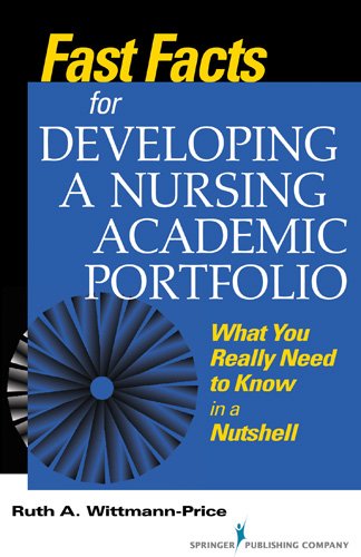 Download Fast Facts for Developing a Nursing Academic Portfolio: What You Really Need to Know in a Nutshell: Volume 1 (Fast Facts (Springer)) Download Fast Facts for Developing a Nursing Academic Portfolio: What You Really Need to Know in a Nutshell: Volume 1 (Fast Facts (Springer))