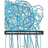A Philosophy of Software Design