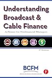 Image de Understanding Broadcast and Cable Finance: A Primer for the Non-Financial Manager