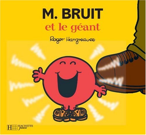 Monsieur Bruit et le géant Monsieur Bruit et le géant