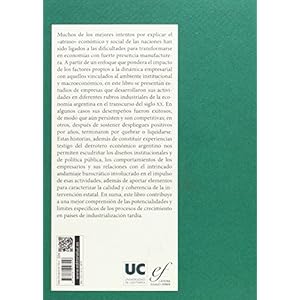 Industrialización en su laberinto. Historias de empresas argentinas