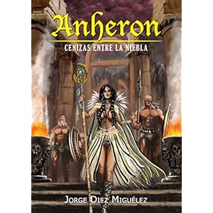 Cenizas entre la Niebla: Anheron III