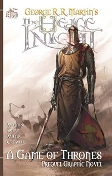 The Hedge Knight: The Graphic Novel (A Game of Thrones) by [Martin, George R. R., Avery, Ben]