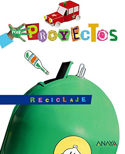 Por Proyectos: Reciclaje