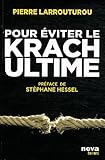 Pour eviter le Krach ultime - Pierre Larrouturou