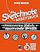 Das Sketchnote Arbeitsbuch (mitp Kreativ) by Mike Rohde