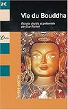 Vie du Bouddha : Extraits du Lalitâvistara