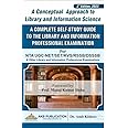 A Conceptual approach to library and information science A complete self study guide by Dr Amit kishore 3rd Edition 2022