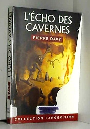 couverture de : L'&eacute;cho des cavernes