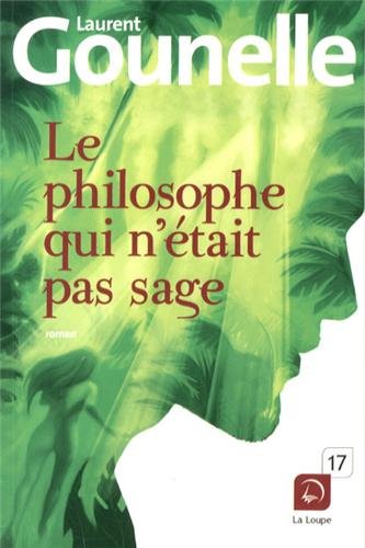 <a href="/node/7731">Le Philosophe qui n'était pas sage</a>