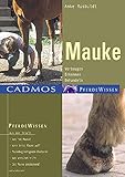 Image de Mauke: Vorbeugen - Erkennen - Behandeln (Cadmos Pferdewissen)