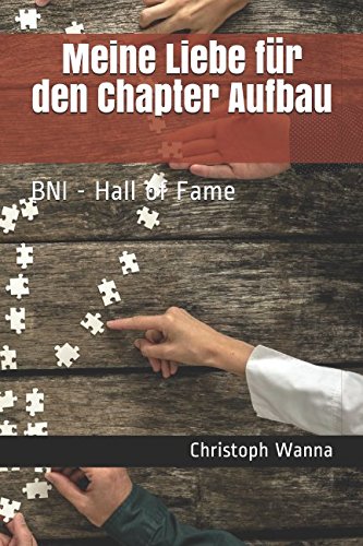 Meine Liebe für den Chapter Aufbau: BNI - Hall of Fame