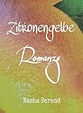 Zitronengelbe Romanze by 
