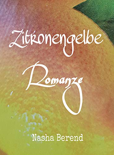 Zitronengelbe Romanze